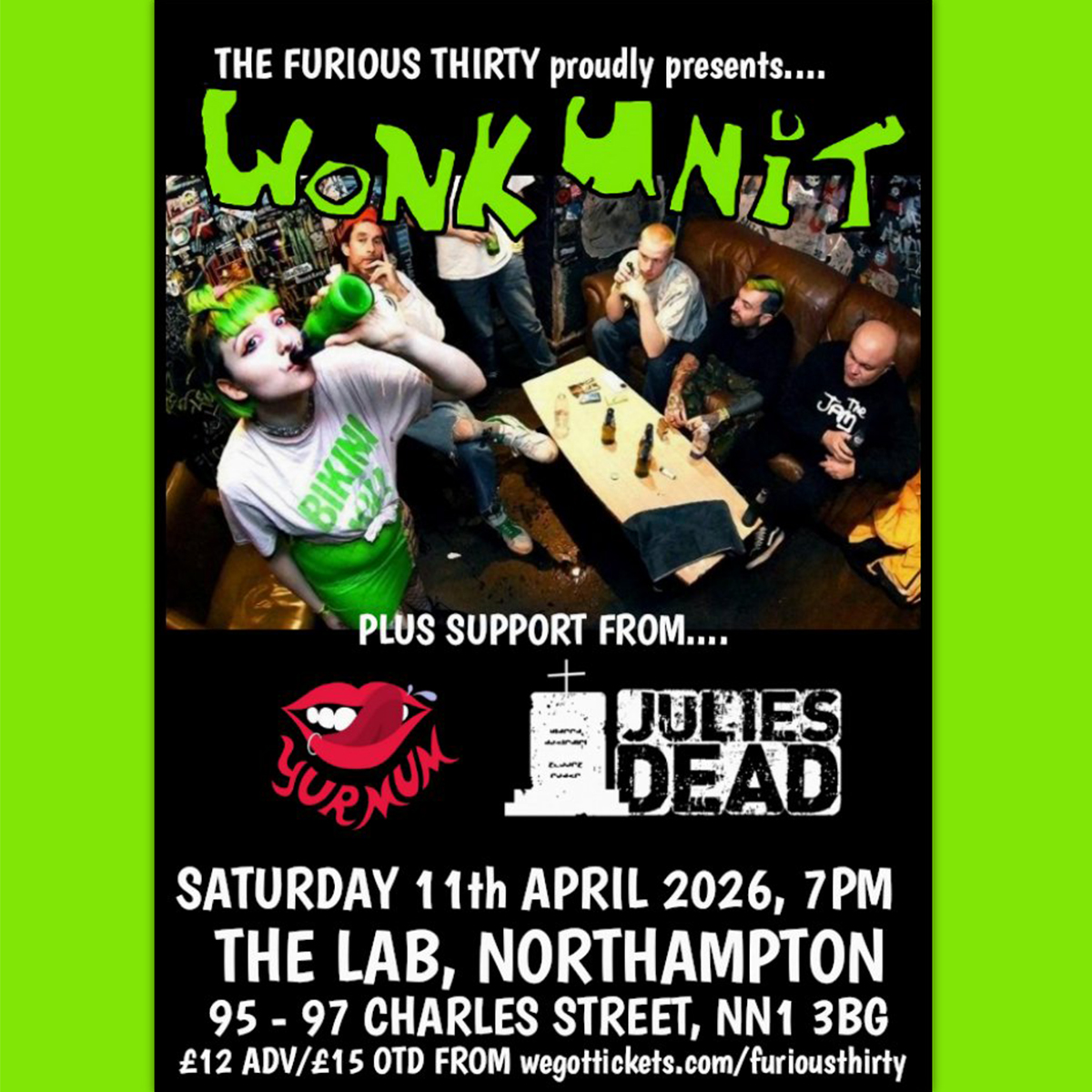 Wonk Unit + Yur Mum + Julie's Dead